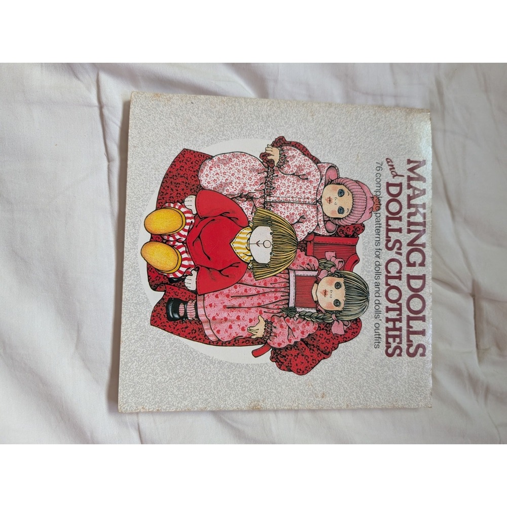 1989 Making Dolls and Dolls Clothes Pattern Book Lia van Steenderen Exley
